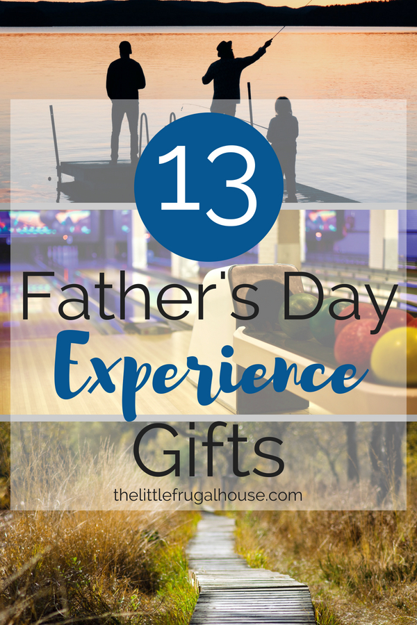 13 Frugal Father's Day Experience Gifts 