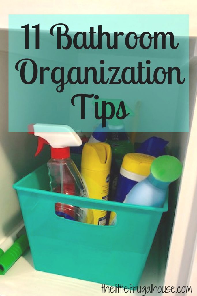 11 Bathroom Organization Tips for Busy People - The Little Frugal House