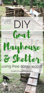 DIY Goat Playhouse & Shelter - The Little Frugal House