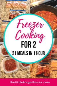 Freezer Cooking for 2: 21 Meals in 1 Hour - The Little Frugal House