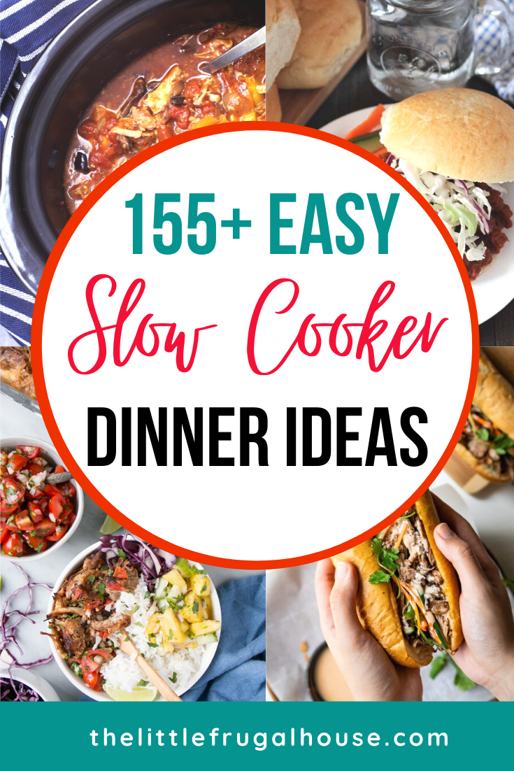 155+ Easy Slow Cooker Recipes (Part 2) - The Little Frugal House