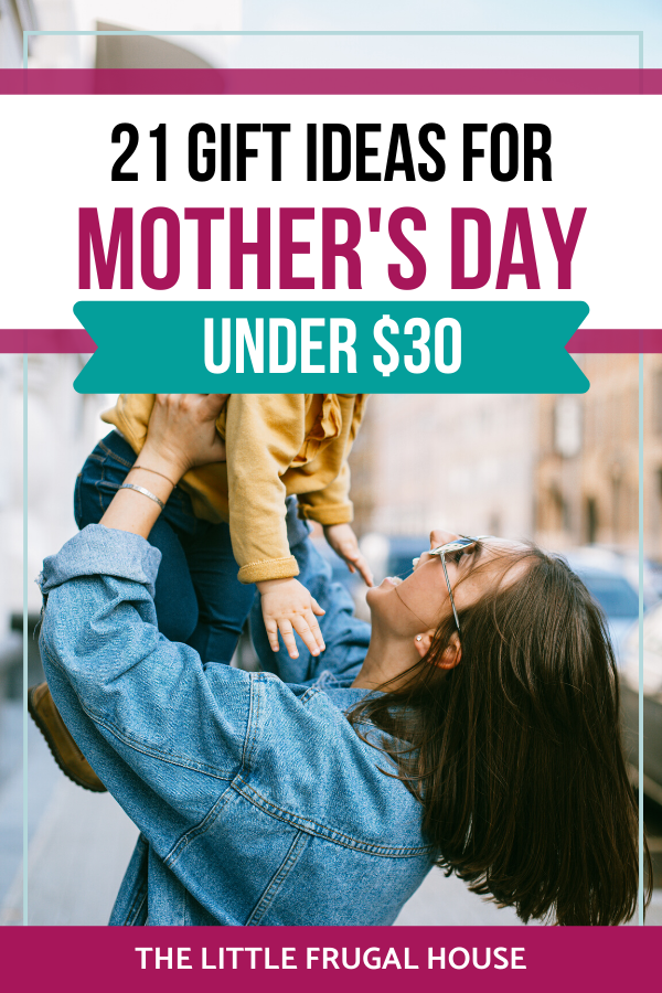 Mother's Day Gift Ideas Under $30
