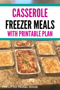 Casserole Freezer Cooking Plan - The Little Frugal House