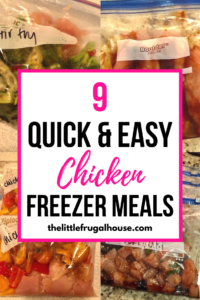 My Top 9 Chicken Freezer Meals - Make Ahead Chicken Freezer Meals