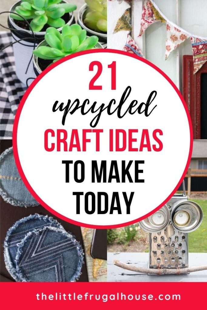 21 Easy Diy Upcycled Craft Ideas The Little Frugal House