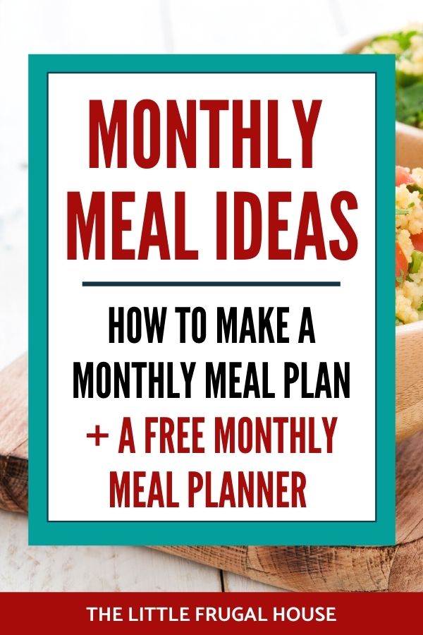 Monthly Meal Planning + Free Month Meal Planner Printable