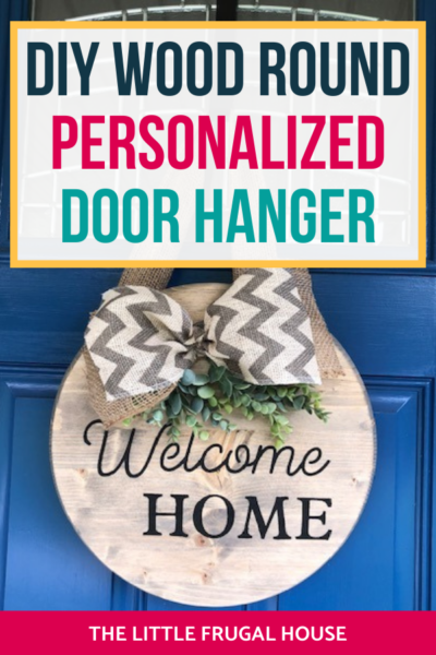 DIY Wood Round Door Hanger Sign - The Little Frugal House