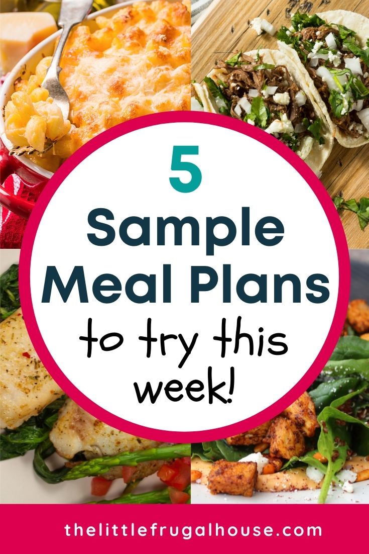 5 Simple Sample Meal Plans to Try This Week - The Little Frugal House