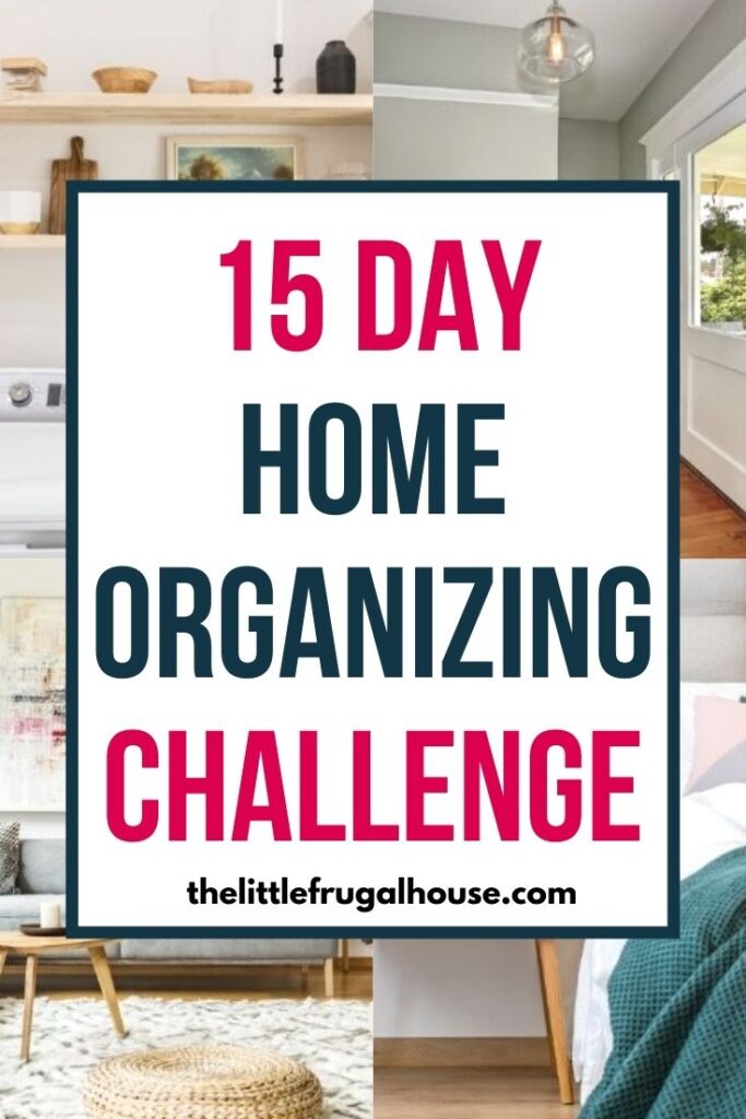 15 Day Organizing Challenge + Free Printable Workbook