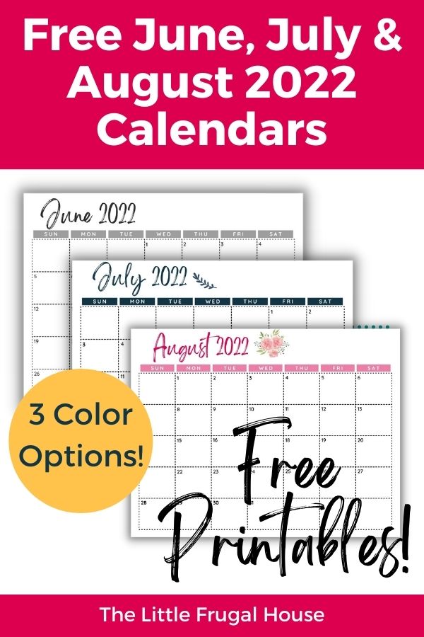 Free Printable Calendar June July August 2022 The Little Frugal House