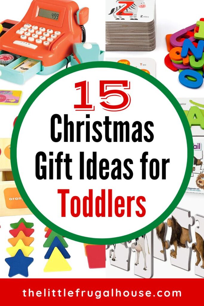 15 Best Christmas Gifts for Young Toddlers (18 Months - 3 Years Old)