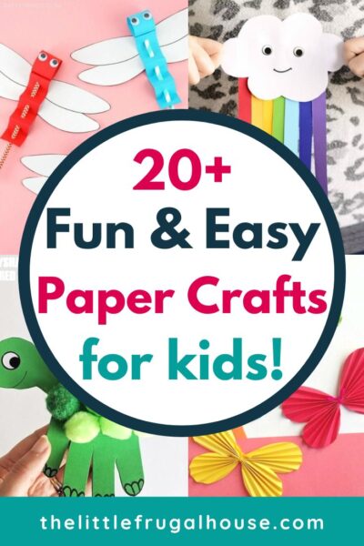 23 Cute, Fun & Simple Paper Crafts for Kids - The Little Frugal House